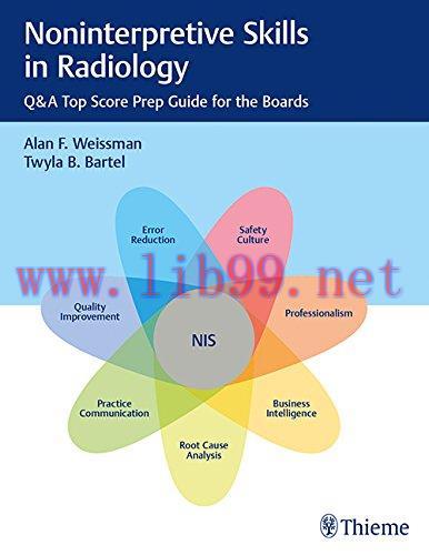 [AME]Noninterpretive Skills in Radiology: Q&A Top Score Prep Guide for the Boards (PDF)