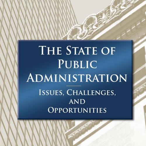 State of Public Administration_ Issues, Challenges, and Opportunities, The - Menzel, Donald C,W...