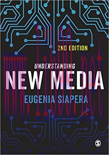 Understanding New Media 2nd Edition,