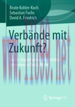 [PDF]Verbände mit Zukunft?: Die Re-Organisation industrieller Interessen in Deutschland