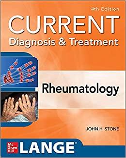 Current Diagnosis and Treatment in Rheumatology, 4th Edition (LANGE CURRENT Series)