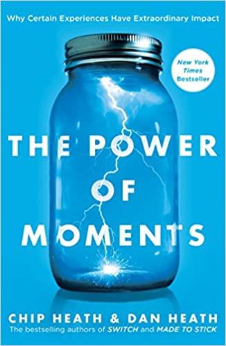(PDF)The Power of Moments Why Certain Experiences Have Extraordinary Impact Hardcover – October...