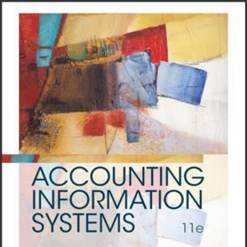 (Test Bnak)Accounting Information Systems, 11th Edition by Ulric J. Gelinas.zip