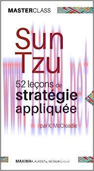 (PDF)Sun Tzu: 52 leçons de stratégie appliquée (Masterclass) (Master class t. 9) (French Editio...