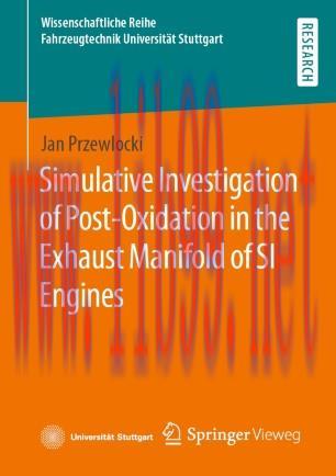 Simulative Investigation of Post-Oxidation in the Exhaust Manifold of SI Engines