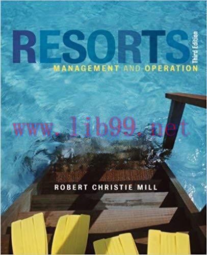Resorts: Management and Operation, 3rd Edition 3rd Edition,