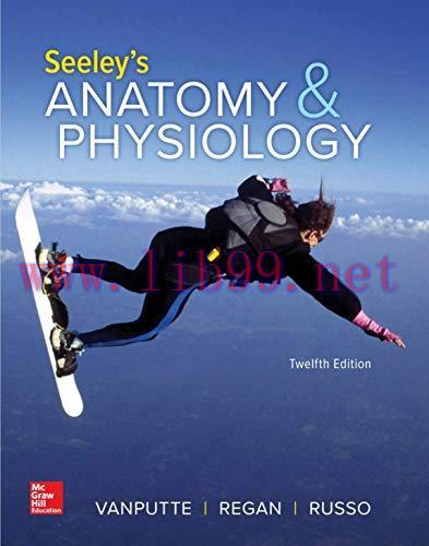 [AME]Seeley’s Anatomy & Physiology, 12ed (Original PDF)