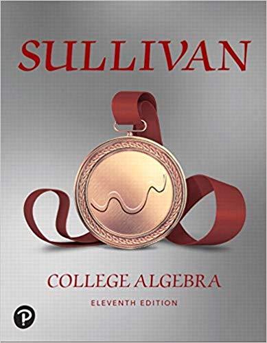 College Algebra, 11th Edition [Michael Sullivan]