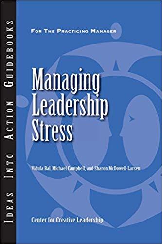 (PDF)Managing Leadership Stress 1st Edition