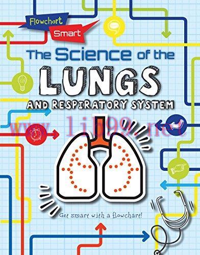 [FOX-Ebook]The Science of the Lungs and Respiratory System