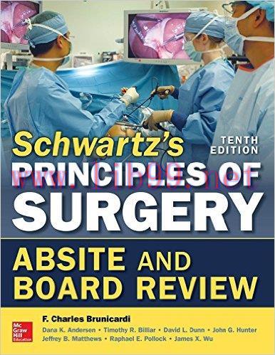 [AME]Schwartz's Principles of Surgery ABSITE and Board Review, 10th Edition