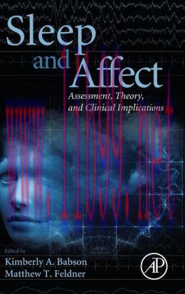 [AME]Sleep and Affect: Assessment, Theory, and Clinical Implications