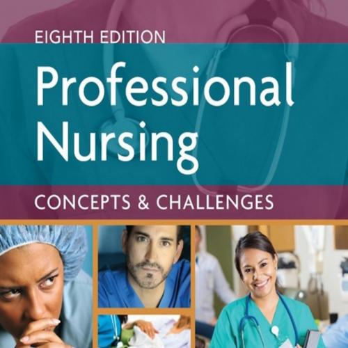 Professional Nursing Concepts & Challenges 8th Edition by Beth Black