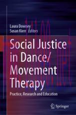 [PDF]Social Justice in Dance/Movement Therapy: Practice, Research and Education