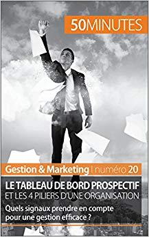 (PDF)Le tableau de bord prospectif et les 4 piliers d’une organisation Quels signaux prendre en...