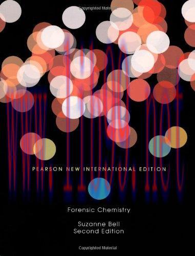 [FOX-Ebook]Forensic Chemistry: Pearson New International Edition, 2nd Edition