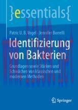 [PDF]Identifizierung von Bakterien : Grundlagen sowie Stärken und Schwächen von klassischen und...