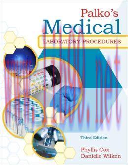 [AME]Palko's Medical Laboratory Procedures, 3rd Edition (Original PDF)