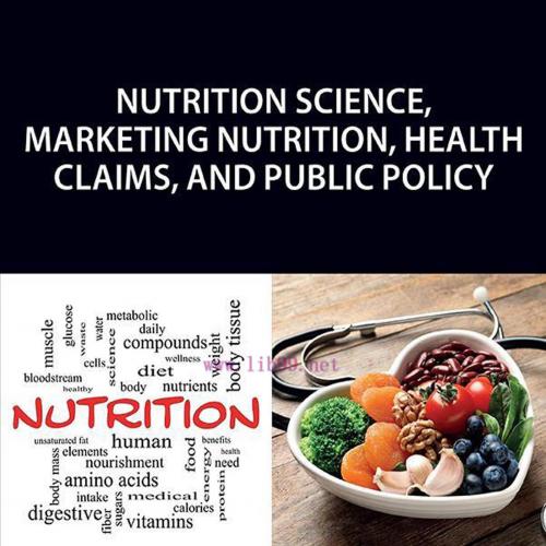 [AME]Nutrition Science, Marketing Nutrition, Health Claims, and Public Policy (EPUB)
