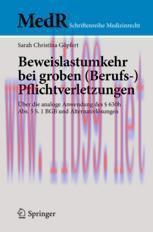 [PDF]Beweislastumkehr bei groben (Berufs-)Pflichtverletzungen: Über die analoge Anwendung des §...