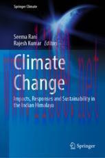 [PDF]Climate Change: Impacts, Responses and Sustainability in the Indian Himalaya