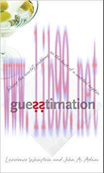 Guesstimation: Solving the World’s Problems on the Back of a Cocktail Napkin with French flaps ...