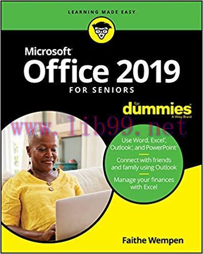 Office 2019 For Seniors For Dummies (For Dummies (Computer/Tech)) 1st Edition