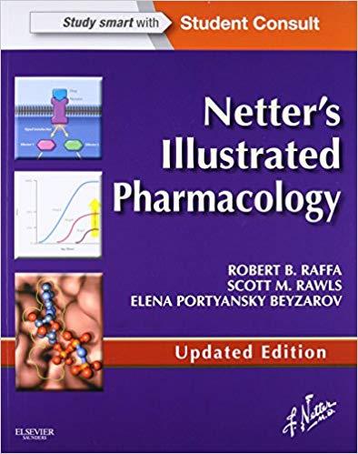 Netter’s Illustrated Pharmacology Updated Edition (Robert B. Raffa PhD)