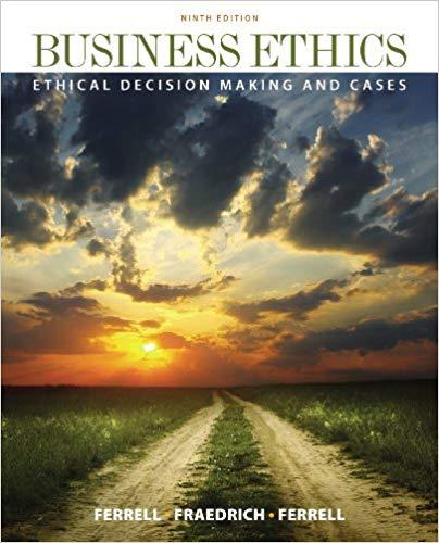 (PDF)Business Ethics Ethical Decision Making & Cases 9th Edition