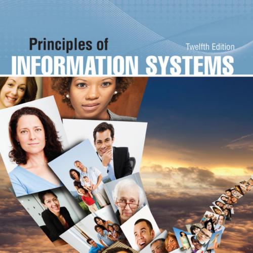 Principles of Information Systems 12th Edition by Ralph Stair