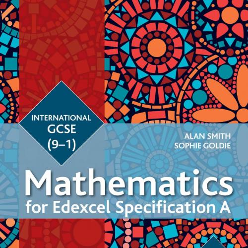 Edexcel International GCSE (9-1) Mathematics Student Book Third Edition