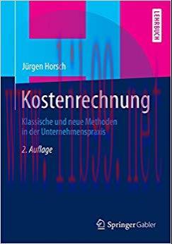 (PDF)Kostenrechnung: Klassische und neue Methoden in der Unternehmenspraxis (German Edition) 2n...