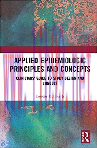 [AME]Applied Epidemiologic Principles and Concepts: Clinicians' Guide to Study Design and Condu...