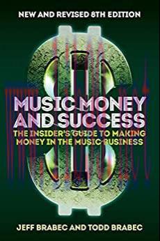 (PDF)Music Money and Success 8th Edition: The Insider’s Guide to Making Money in the Music Busi...