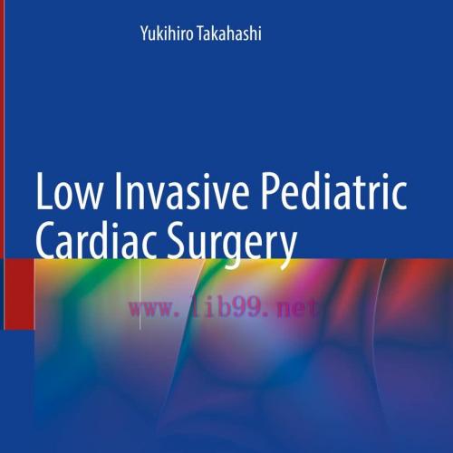 [AME]Low Invasive Pediatric Cardiac Surgery (Original PDF)