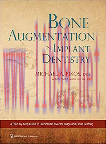 [PDF]Bone Augmentation in Implant Dentistry: A Step-by-Step Guide to Predictable Alveolar Ridge...