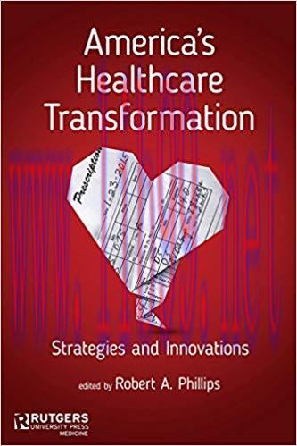 (PDF)America’s Healthcare Transformation: Strategies and Innovations None Edition