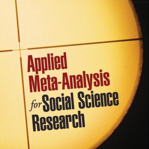 Applied Meta-Analysis for Social Science Research - Noel Card