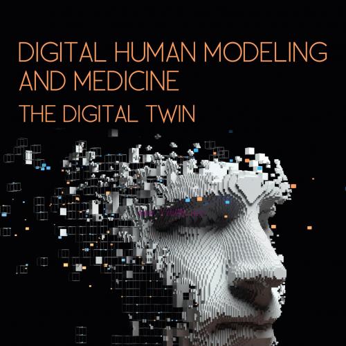 [AME]Digital Human Modeling and Medicine: The Digital Twin (EPUB)