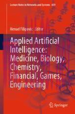 [PDF]Applied Artificial Intelligence: Medicine, Biology, Chemistry, Financial, Games, Engineeri...