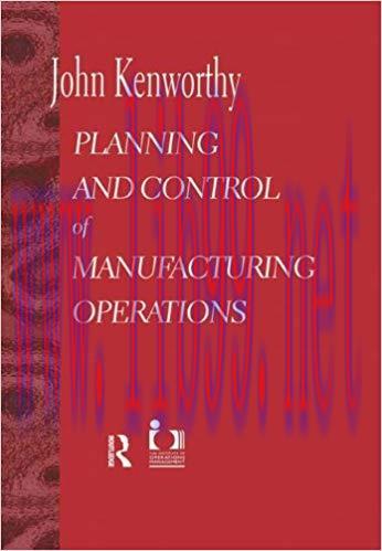 (PDF)Planning and Control of Manufacturing Operations 1st Edition