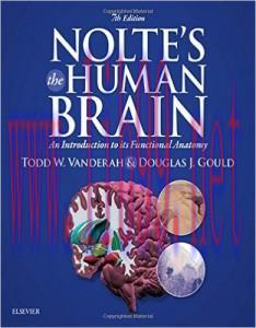 [AME]Nolte's The Human Brain: An Introduction to its Functional Anatomy, 7th Edition (ORIGINAL ...