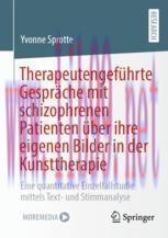 [PDF]Therapeutengeführte Gespräche mit schizophrenen Patienten über ihre eigenen Bilder in der ...