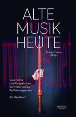 [PDF]Alte Musik heute: Geschichte und Perspektiven der Historischen Aufführungspraxis. Ein Hand...