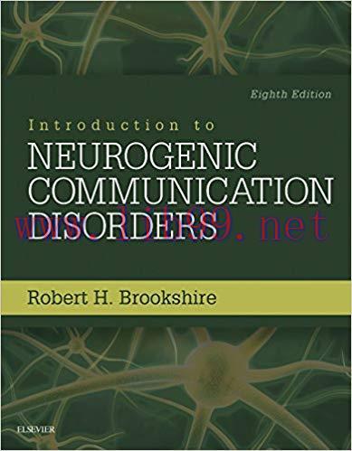 (PDF)Introduction to Neurogenic Communication Disorders – E-Book 8th Edition