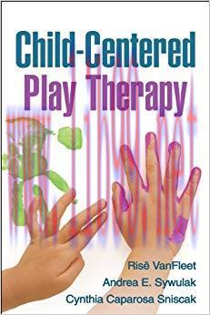 (PDF)Child-Centered Play Therapy 1st Edition