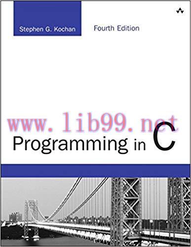 Programming in C: Programming in C _p4 (Developer’s Library) 4th Edition,
