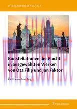 [PDF]Konstellationen der Flucht in ausgewählten Werken von Ota Filip und Jan Faktor: Eine raumn...