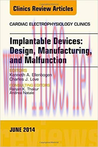 [PDF]Implantable Devices - Design, Manufacturing, and Malfunction