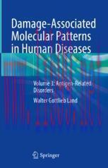 [PDF]Damage-Associated Molecular Patterns in Human Diseases : Volume 3: Antigen-Related Disorde...